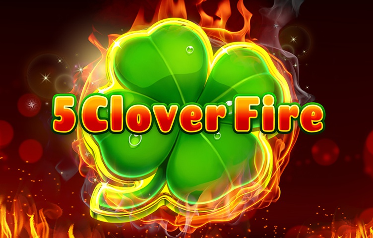 5 Clover Fire