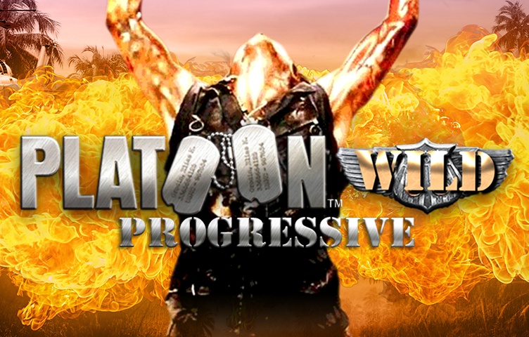 Platoon Wild Progressive