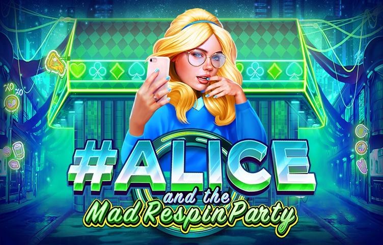 Alice and the Mad Respin Party